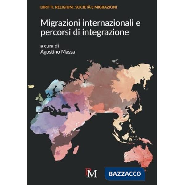 Migrazioni internazionali e percorsi di integrazione