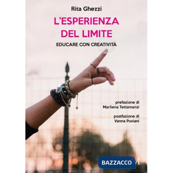 Esperienza del limite. Educare con creatività (L')