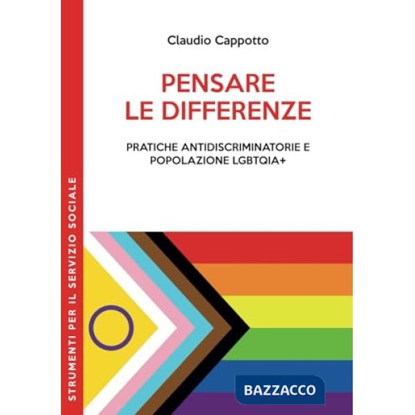 Pensare le differenze. Pratiche antidiscriminatorie e popolazione LGBTQiA+