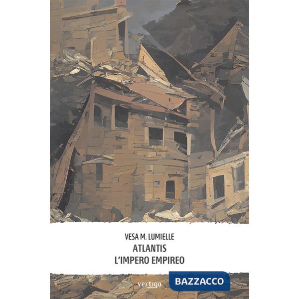 Atlantis. L'impero empireo