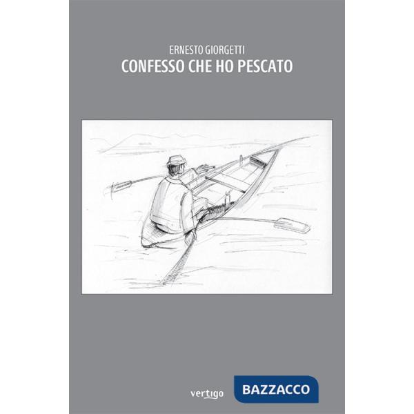 Confesso che ho pescato