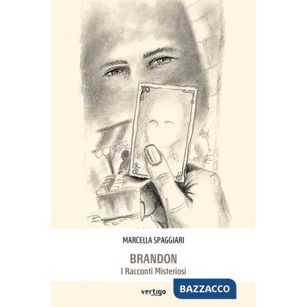 Brandon. I racconti misteriosi