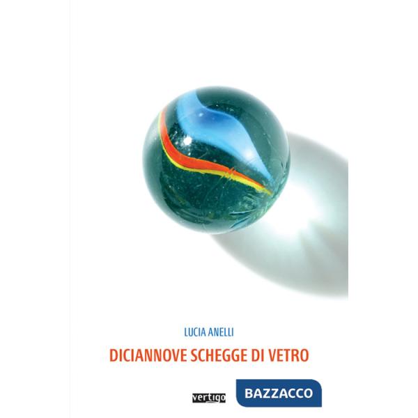 Diciannove schegge di vetro