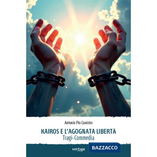 Kairos e l'agognata libertà