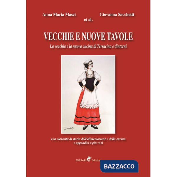 Vecchia e la nuova cucina di Terracina e dintorni (La)