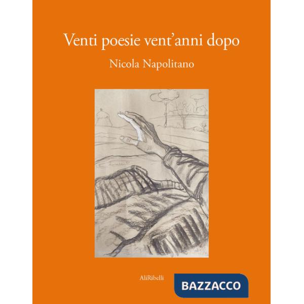 Venti poesie vent'anni dopo