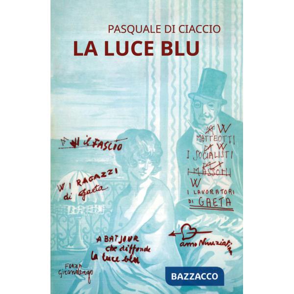 Luce blu (La)