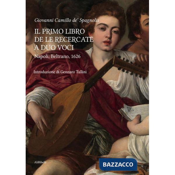 Primo libro delle recercate a duo voci. Ediz. critica (Il)