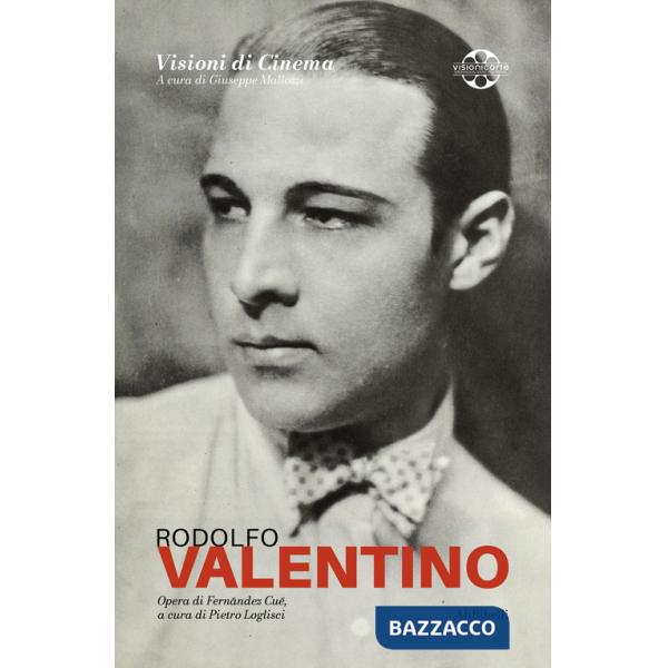 Rodolfo Valentino: Quaderni di Visioni Corte Film Festival