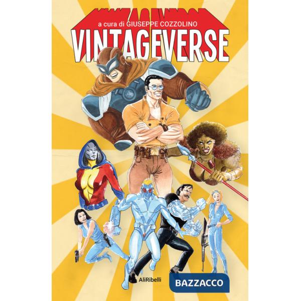 Vintageverse: storie di supereroi made in Italy