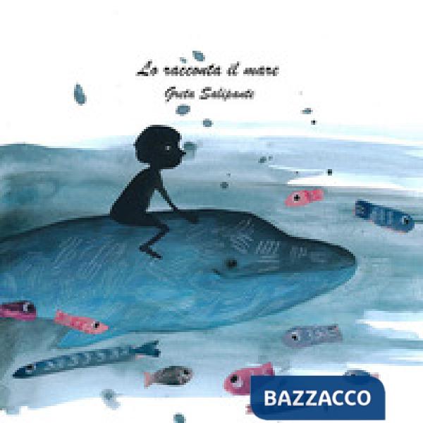 Racconta il mare (Lo)