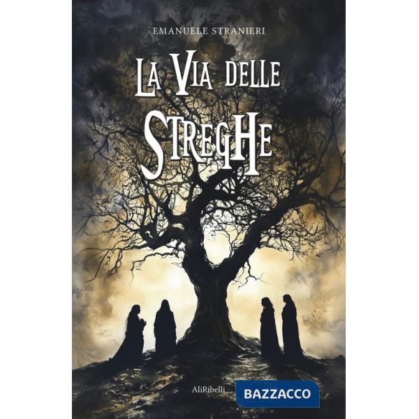 Via delle streghe (La)