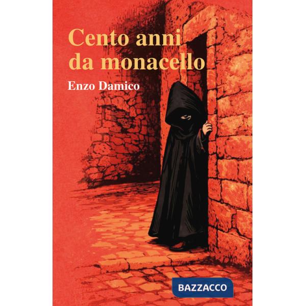 Cento anni da monacello