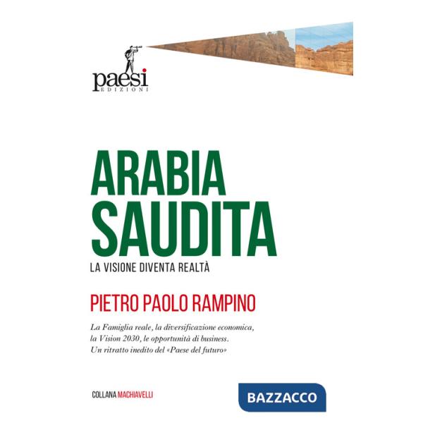 Arabia Saudita. La visione diventa realtà