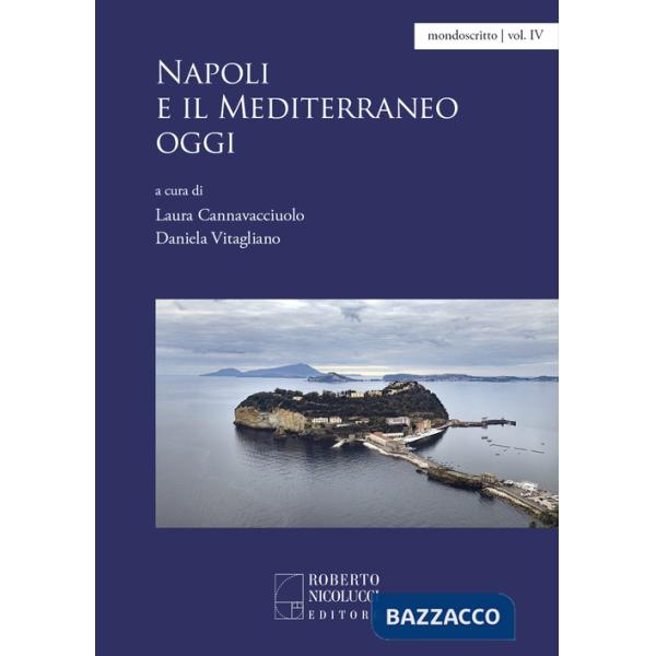 Napoli e il Mediterraneo oggi
