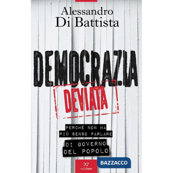 Democrazia deviata. Perché non ha più senso parlare di governo del popolo