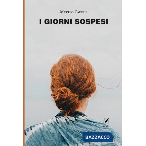 Giorni sospesi (I)