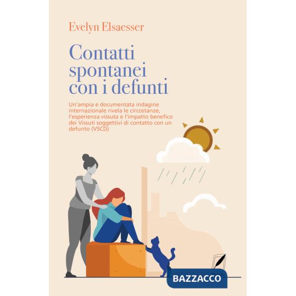 Contatti spontanei con i defunti. Un'ampia e documentata indagine internazionale rivela le circostanze, l'esperienza vissuta e l