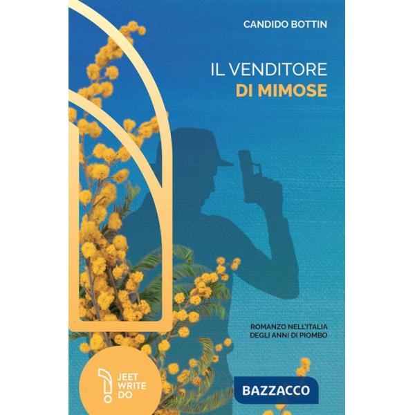 Venditore di mimose (Il)