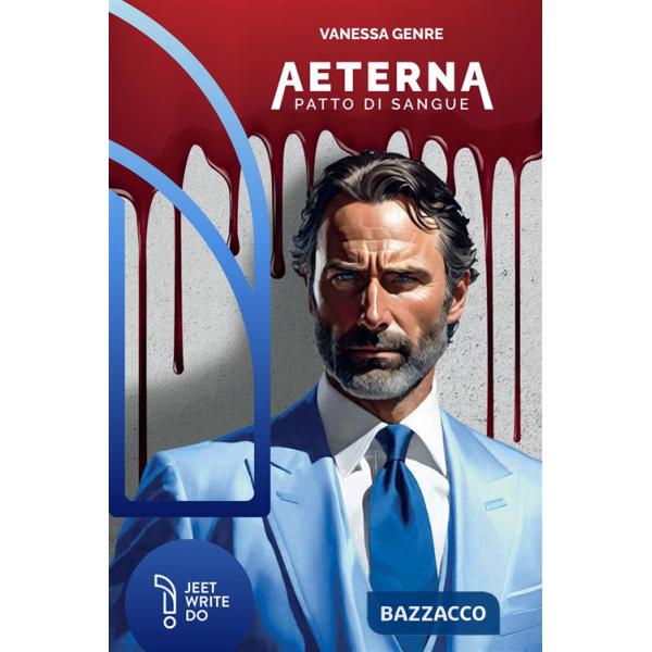 Aeterna. Patto di sangue. Vol. 2
