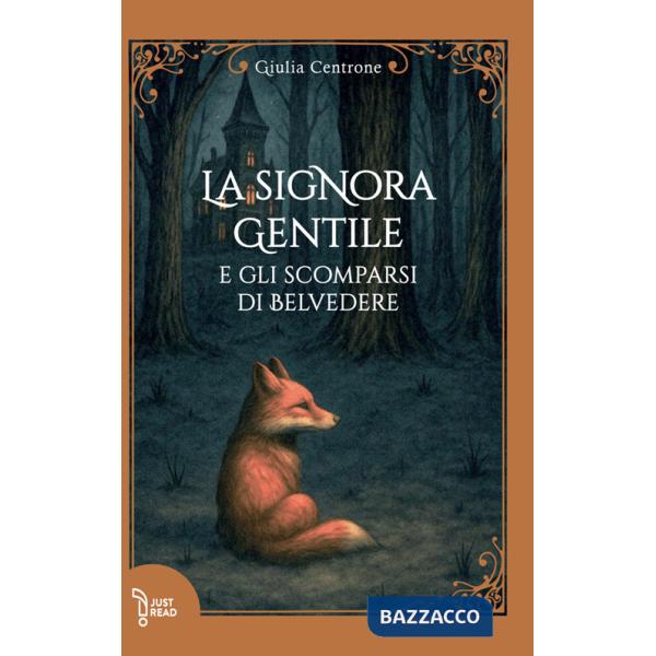 Signora Gentile e gli scomparsi di Belvedere (La)