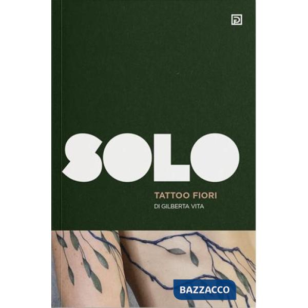 SOLO Tattoo fiori