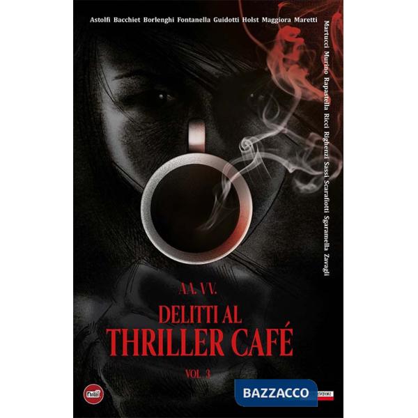 Delitti al Thriller Café. Vol. 3