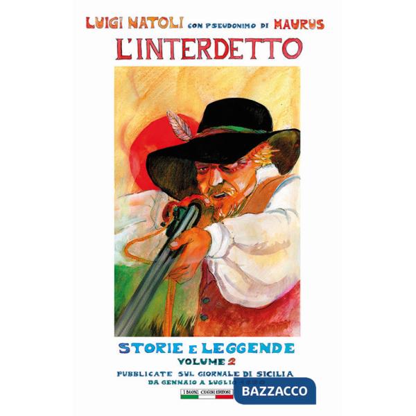Interdetto. Storie e leggende (L'). Vol. 2