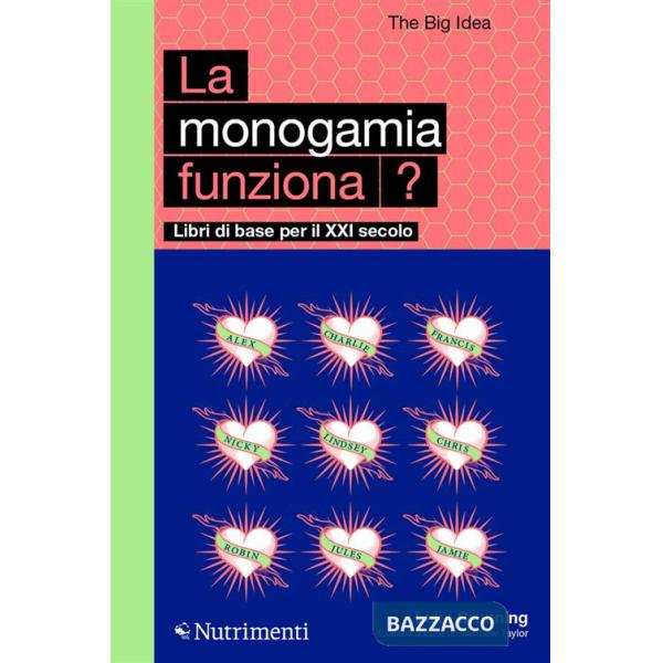 Monogamia funziona? (La)