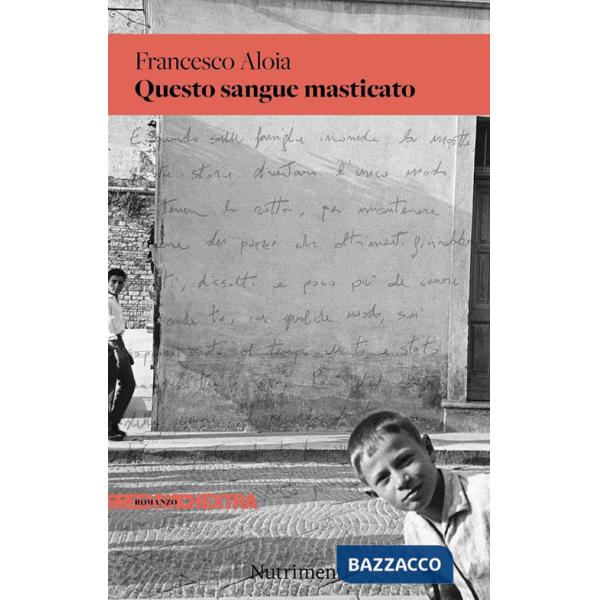 Questo sangue masticato