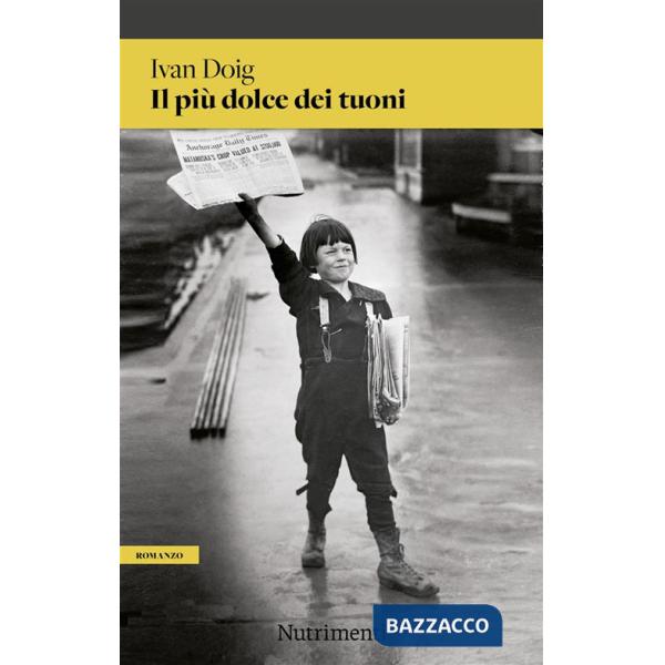 Più dolce dei tuoni (Il)