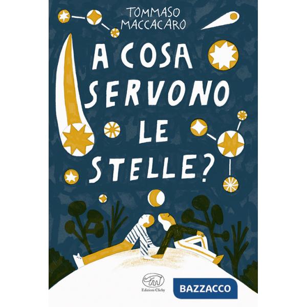 A cosa servono le stelle?