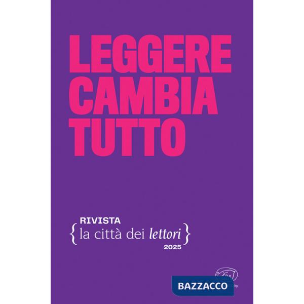 Leggere cambia tutto. La città dei lettori. Vol. 5