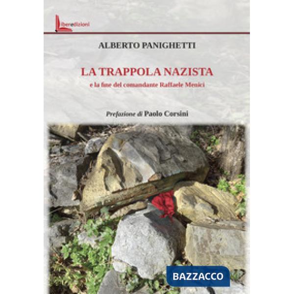 Trappola nazista e la fine del comandante Raffaele Menici (La)