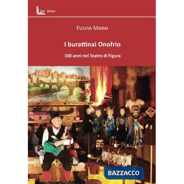 Burattinai Onofrio. 100 anni nel teatro di figura (I)