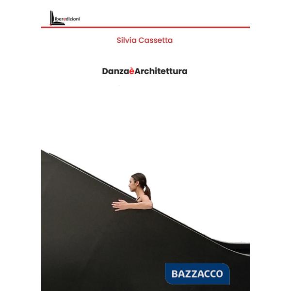 Danza è architettura