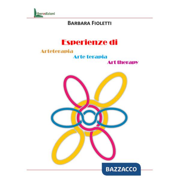 Esperienze di arteterapia, arte terapia, art therapy