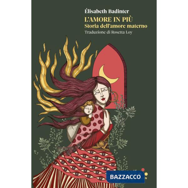 Amore in più. Storia dell'amore materno (L')