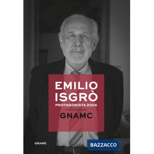 Artista alla GNAMC. Emilio Isgrò protagonista 2024. Catalogo della mostra (Roma, 8 maggio 2024-3 giugno 2025)