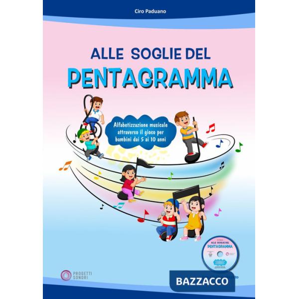 Alle soglie del pentagramma. Con CD-ROM
