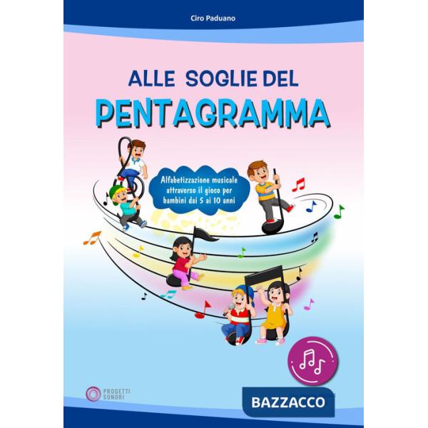 Alle soglie del pentagramma. Ediz. a colori. Con app. Con CD-ROM