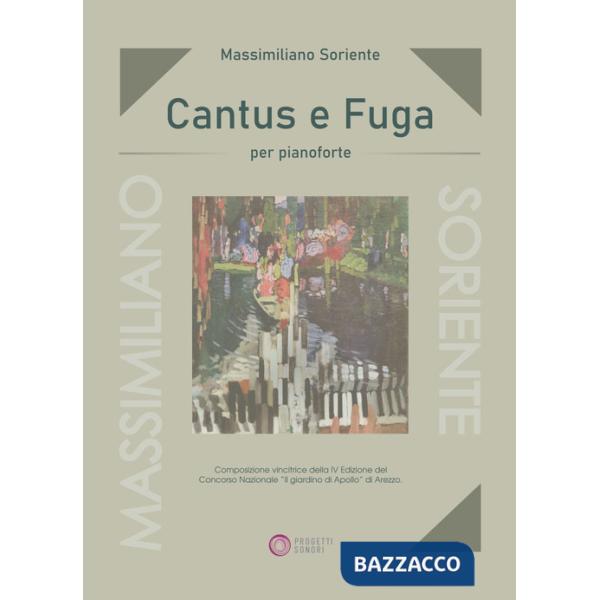 Cantus e fuga. Per pianoforte. Partitura