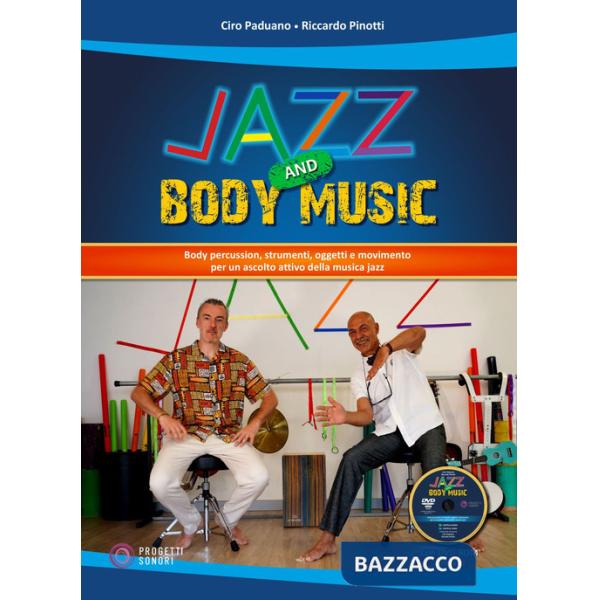 Jazz and body music. Con DVD-ROM