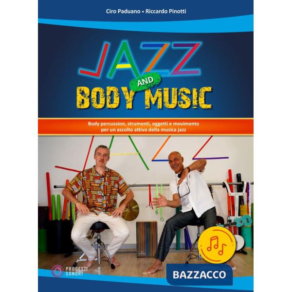 Jazz and body music. Con Contenuto digitale per accesso online