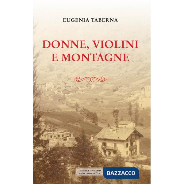 Donne, violini e montagne