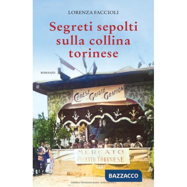 Segreti sepolti sulla collina torinese