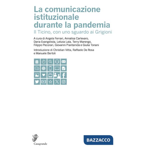Comunicazione istituzionale durante la pandemia. Il Ticino, con uno sguardo ai Grigioni (La)