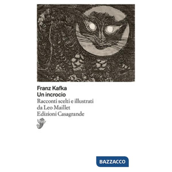 Incrocio. Racconti scelti e illustrati da Leo Maillet (Un)