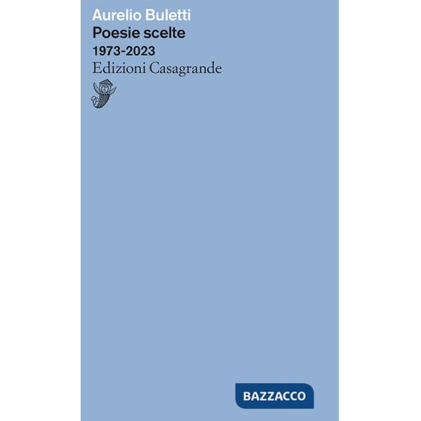 Poesie scelte 1973-2023