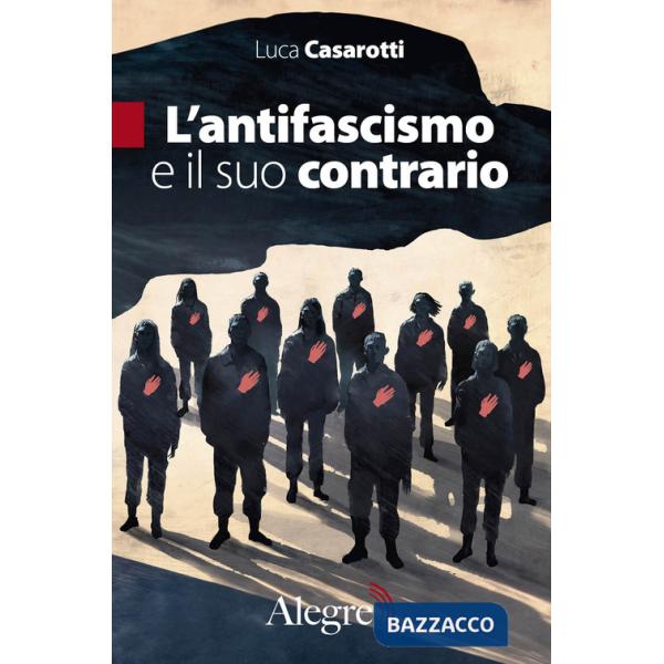 Antifascismo e il suo contrario (L')